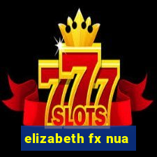 elizabeth fx nua